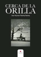 Cerca de la orilla, de José Antonio García García | portada del libro