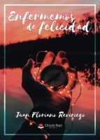 Enfermemos de felicidad, de floriano Reviriego | portada del libro