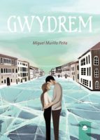 Gwydrem, de MIGUEL MURILLO PEÑA | portada del libro
