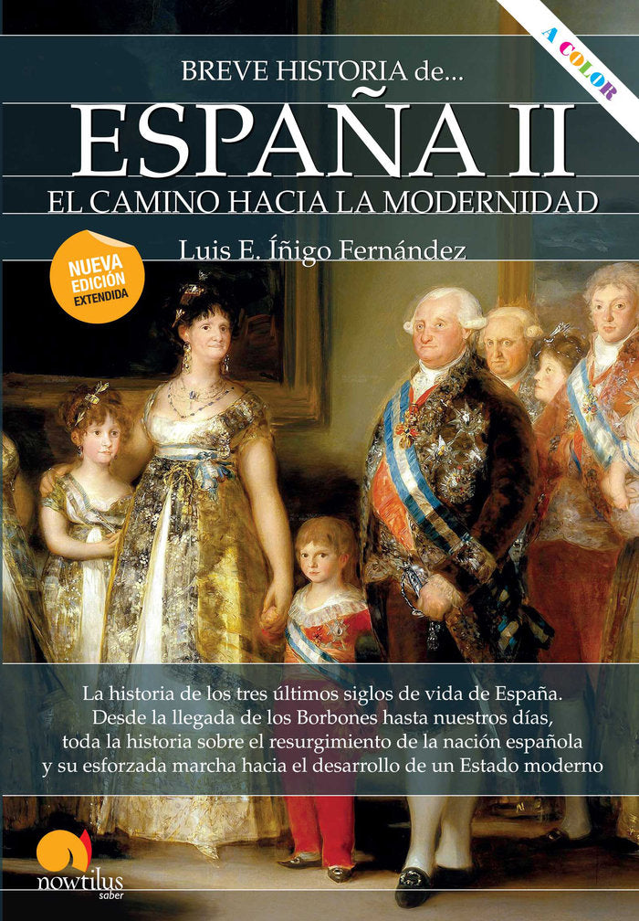 Breve historia de España II: El camino hacia la modernidad, de Íñigo Fernández, Luis E. | portada del libro