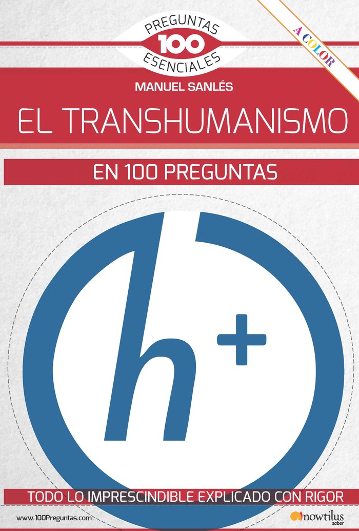 El transhumanismo en 100 preguntas, de Sanlés Olivares, Manuel | portada del libro