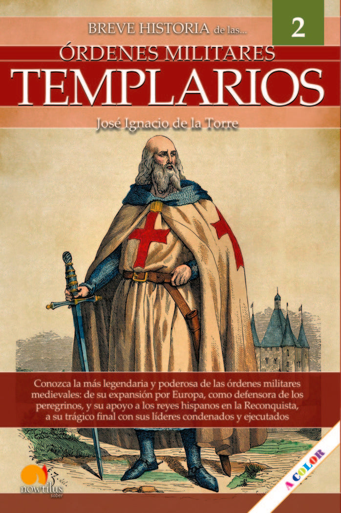 BREVE HISTORIA DE LOS TEMPLARIOS, de DE LA TORRE RODRIGUEZ, JOSE IGNACIO | portada del libro