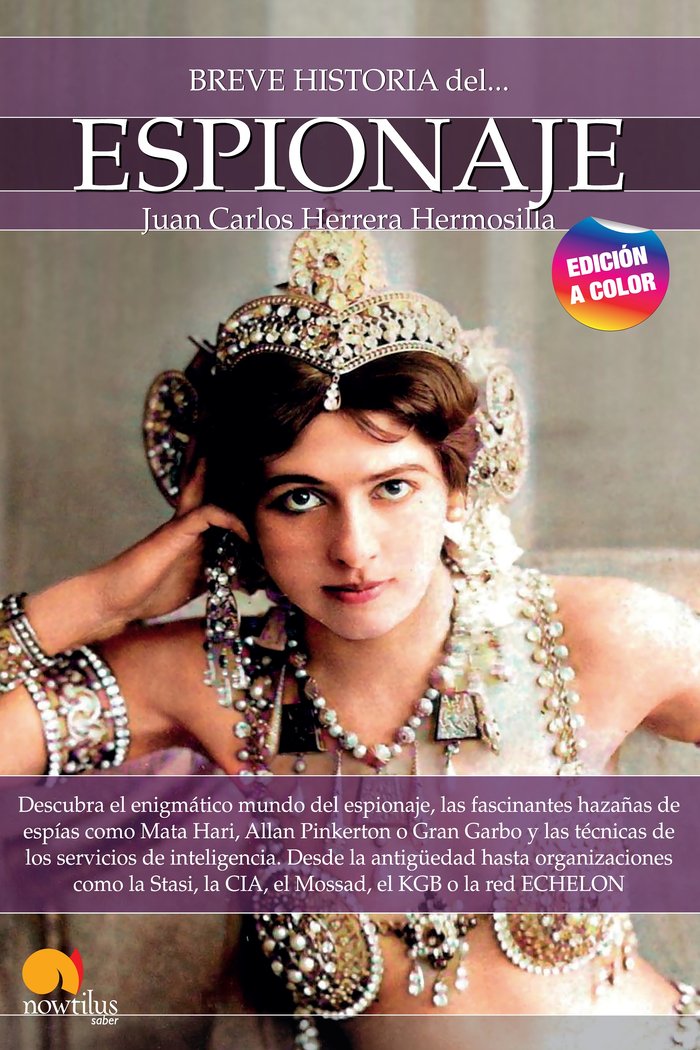 BREVE HISTORIA DEL ESPIONAJE. N E COLOR, de HERRERA HERMOSILLA, JUAN CARLOS | portada del libro