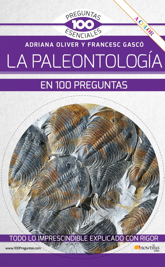 PALEONTOLOGIA EN 100 PREGUNTAS N.E. COLO, de OLIVER PEREZ | portada del libro