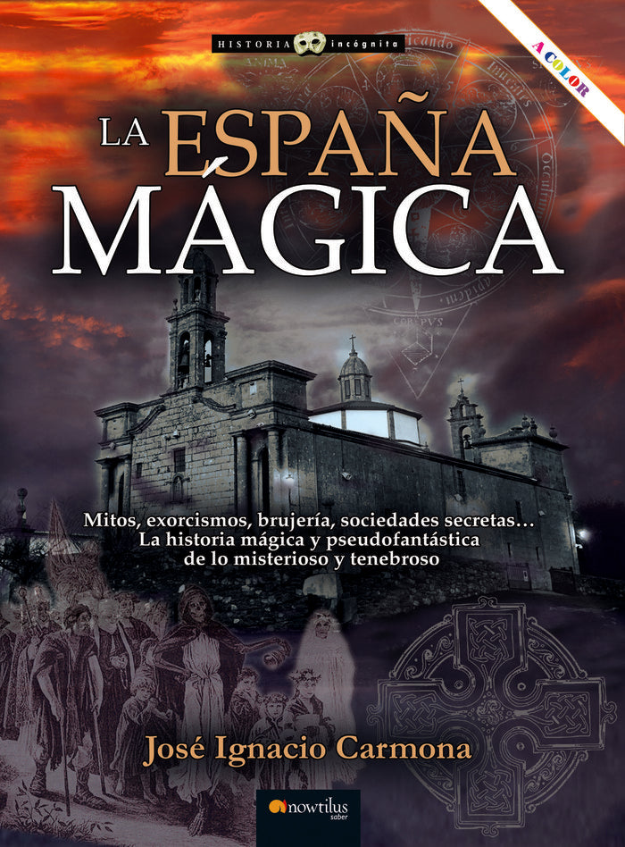 LA ESPAÑA MAGICA, de CARMONA SANCHEZ, JOSE IGNACIO | portada del libro