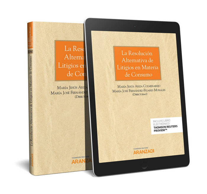 La resolución alternativa de litigios en materia de consumo (Papel + e-book), de Ariza Colmenarejo, María Jesús | portada del