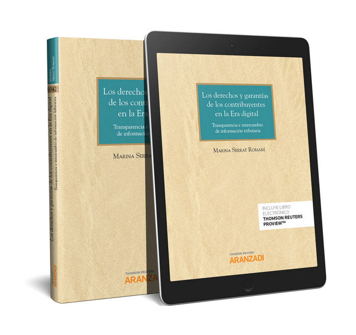 Los derechos y garantías de los contribuyentes en la Era digital (Papel + e-book), de Serrat Romaní, Marina | portada del lib