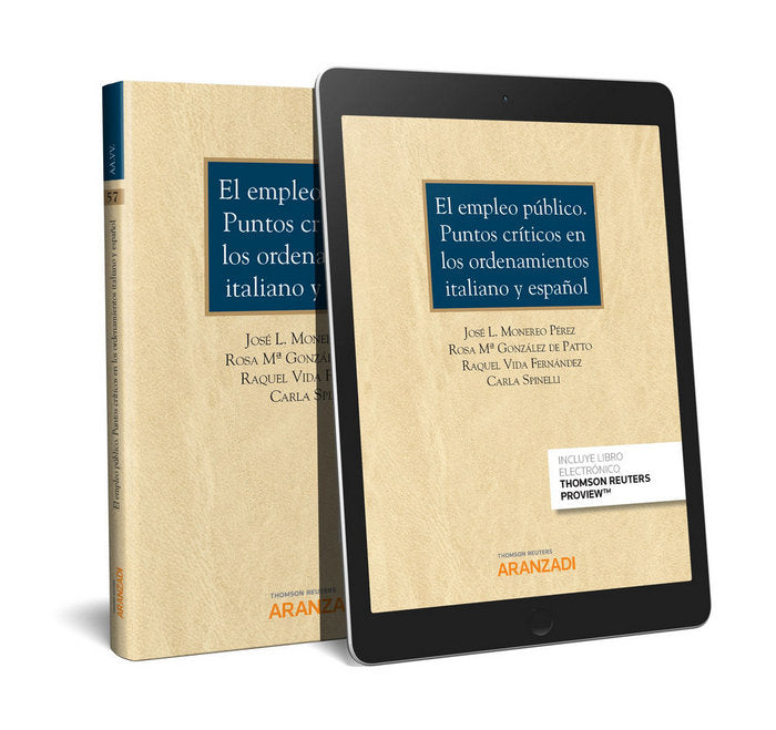 El empleo público. Puntos críticos en los ordenamientos italiano y español (Papel + e-book), de González de Patto, Rosa Mª |