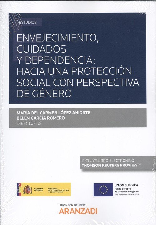 Envejecimiento, cuidados y dependencia: hacia una protección social con perspectiva de género. (Pape, de García Romero, Belén