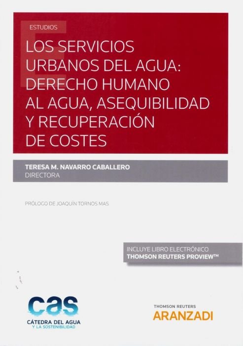 Los servicios urbanos del agua: derecho humano al agua, asequibilidad y recuperacion de costes (Pape, de Navarro Caballero, T