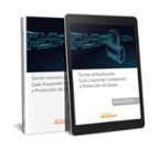 Sector comunicación. Guía Corporate Compliance y Protección de Datos (Papel + e-book), de Redacción Editorial Aranzadi | port