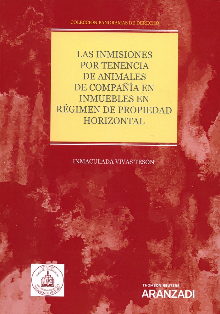 Las inmisiones por tenencia de animales de compañía en inmuebles en régimen de propiedad horizontal, de Vivas Tesón | portada