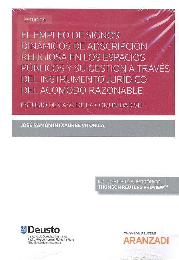 El empleo de signos dinámicos de adscripción religiosa en los espacios públicos y su gestión a travé, de Intxaurbe Vitorica |