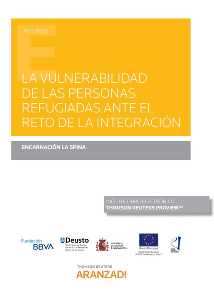 La vulnerabilidad de las personas refugiadas ante el reto de la integración (Papel + e-book), de La Spina, Encarnación | port