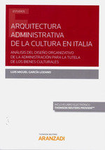 Arquitectura administrativa de la Cultura en Italia (Papel + e-book), de García Lozano, Luis Miguel | portada del libro