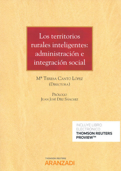 Los territorios rurales inteligentes: administración e integración social (Papel + e-book), de Cantó López, María Teresa | po