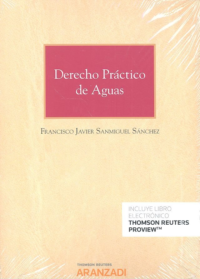 Derecho práctico de aguas (Papel + e-book), de Sanmiguel Sánchez, Francisco Javier | portada del libro