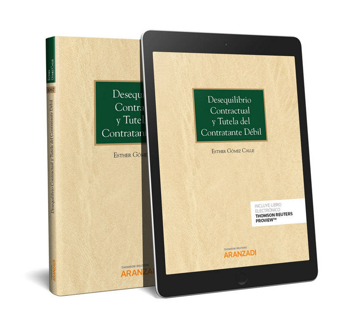 Desequilibrio contractual y tutela del contratante débil (Papel + e-book), de Gómez Calle, Esther | portada del libro