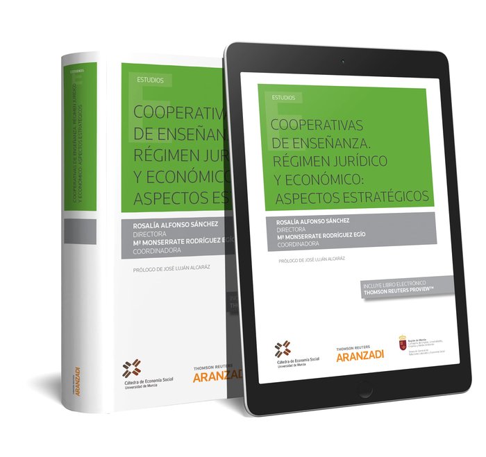 Cooperativas de enseñanza. Régimen Jurídico y ecónomico: aspectos estratégicos (Papel + e-book), de Alfonso Sánchez, Rosalía
