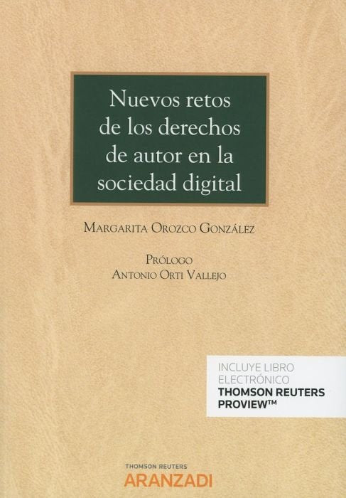 Nuevos retos de los derechos de autor en la sociedad digital (Papel + e-book), de Orozco González, Margarita | portada del li
