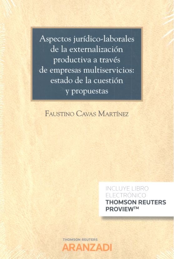 ASPECTOS JURIDICOS LABORALES EXTERNALIZACION PRODUCTIVA A TRAVES, de CAVAS MARTINEZ,FAUSTINO | portada del libro