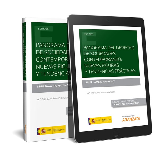 Panorama del Derecho de sociedades contemporáneo: nuevas figuras y tendencias prácticas (Papel + e-b, de Navarro Matamoros, L