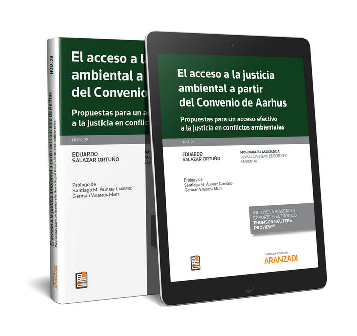 El acceso a la justicia ambiental a partir del Convenio de Aarhus (Papel + e-book), de Salazar Ortuño, Eduardo | portada del