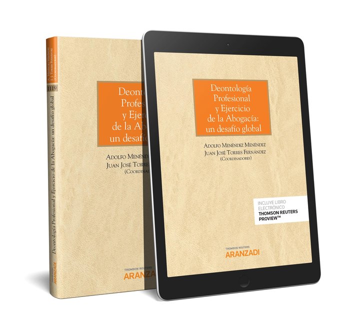 Deontología Profesional y Ejercicio de la Abogacía: un desafio global (Papel + e-book), de Menéndez Menéndez, Adolfo | portad