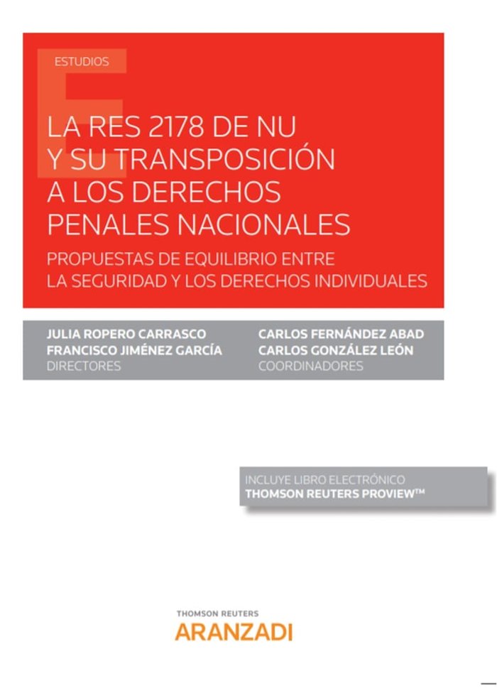 La Res 2178 de Nu y su transposición a los derechos penales nacionales (Papel + e-book), de Fernández Abad, Carlos | portada