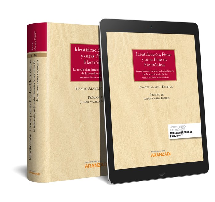 Identificación, firma y otras pruebas electrónicas (Papel + e-book), de Alamillo Domingo, Ignacio | portada del libro