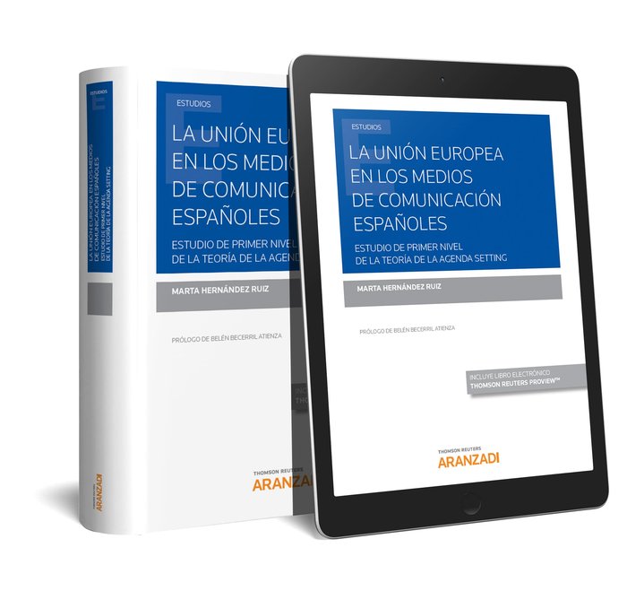 La Unión Europea en los medios de comunicación españoles (Papel + e-book), de Hernández Ruiz, Marta | portada del libro
