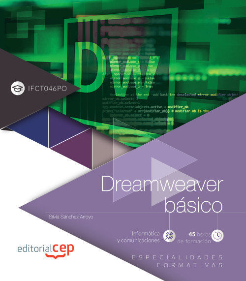 Dreamweaver básico (IFCT046PO). Especialidades formativas, de Sánchez Arroyo, Silvia | portada del libro