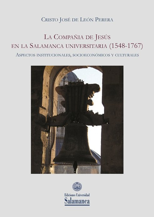 La Compañía de Jesús en la Salamanca universitaria (1548-1767), de de León Perera | portada del libro