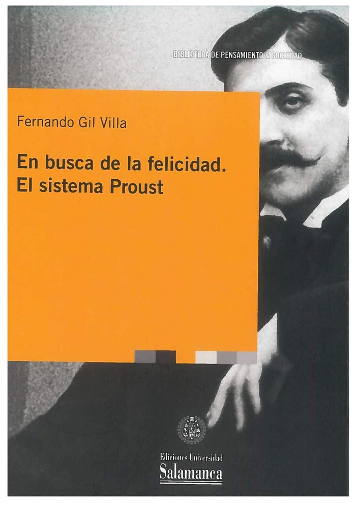 EN BUSCA DE LA FELICIDADEL SISTEMA PROUST, de GIL VILLA,FERNANDO | portada del libro