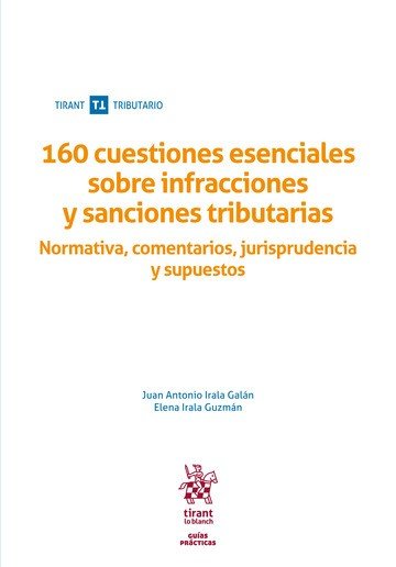 160 cuestiones esenciales sobre infracciones y sanciones tributarias, de Irala Galán | portada del libro