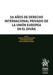 50 años de derecho internacional privado de la unión europea en el diván, de Esplugues Mota | portada del libro