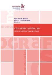 IUS PUNIENDI Y GLOBAL LAW, de NIETO MARTIN,ADAN | portada del libro