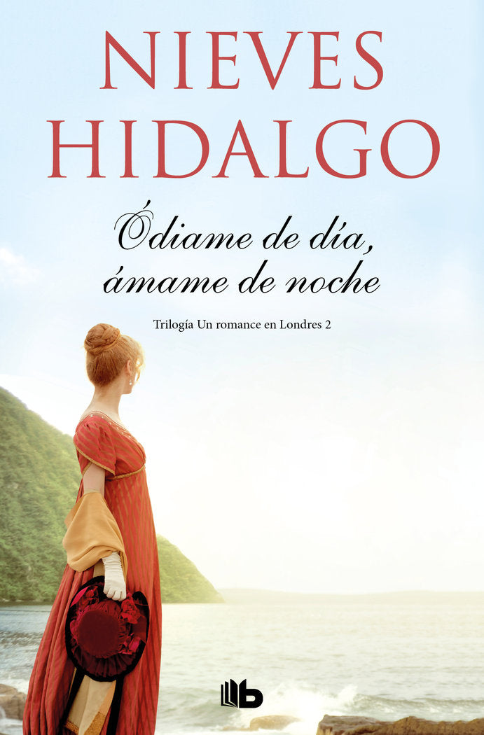 Ódiame de día, ámame de noche (Un romance en Londres 2), de Hidalgo, Nieves | portada del libro