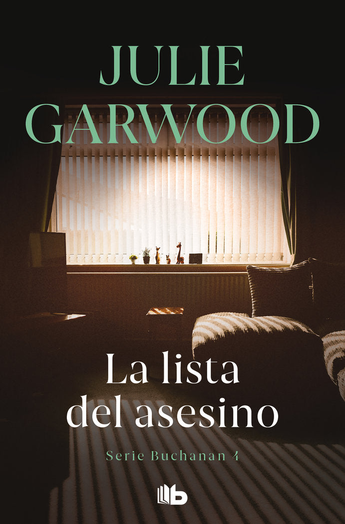 La lista del asesino (Buchanan 4), de Garwood, Julie | portada del libro