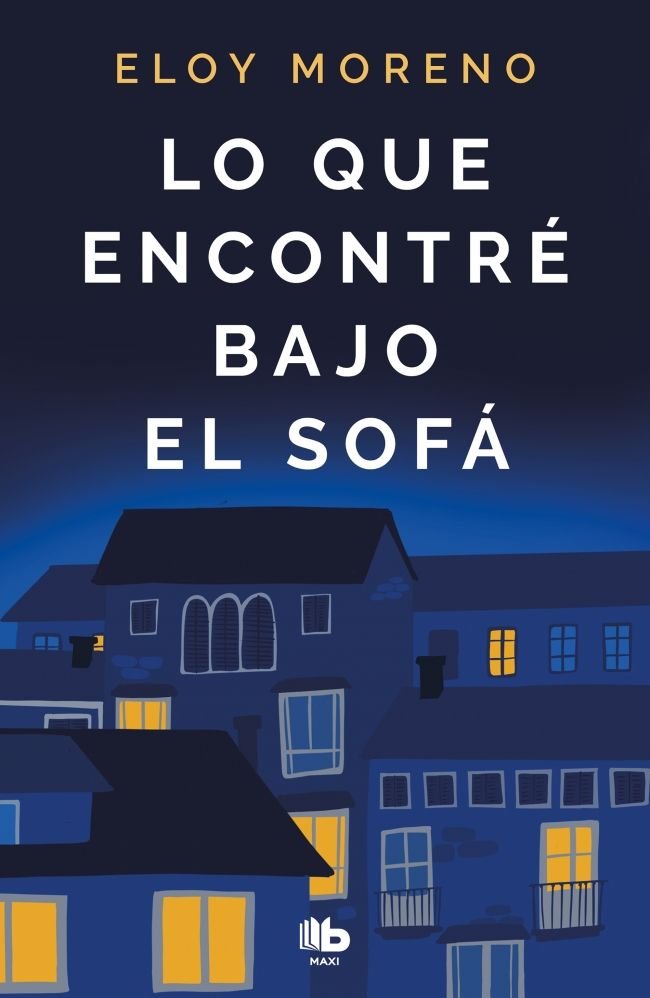 LO QUE ENCONTRE BAJO EL SOFA, de MORENO, ELOY | portada del libro