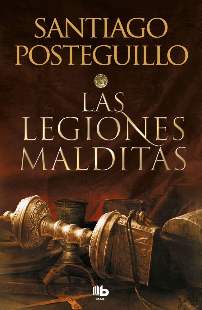 Las legiones malditas (Trilogía Africanus 2), de Posteguillo, Santiago | portada del libro