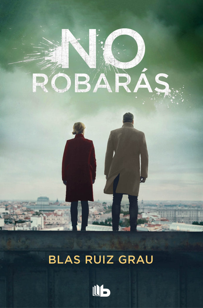 NO ROBARAS, de RUIZ GRAU, BLAS | portada del libro