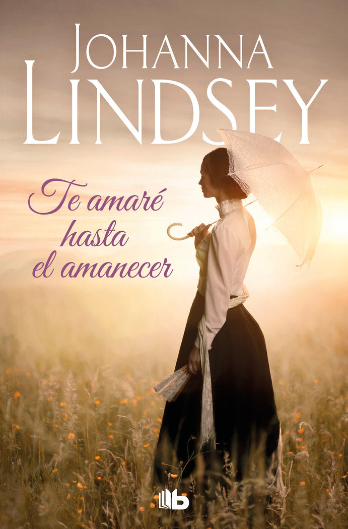 TE AMARE HASTA EL AMANECER, de LINDSEY, JOHANNA | portada del libro