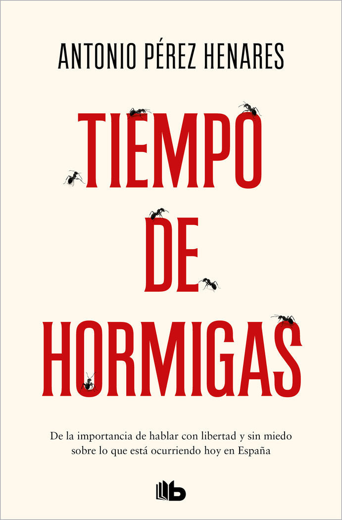 TIEMPO DE HORMIGAS, de PEREZ HENARES, ANTONIO | portada del libro