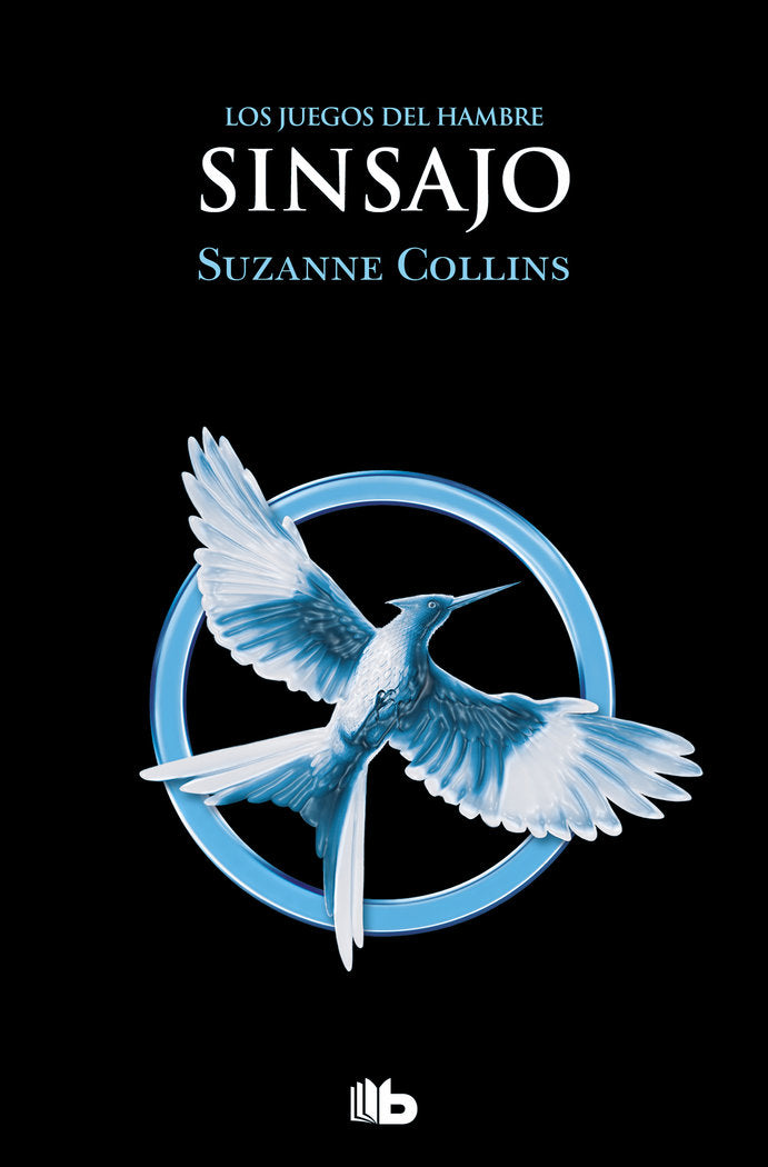 SINSAJO. LOS JUEGOS DEL HAMBRE 3, de COLLINS, SUZANNE | portada del libro