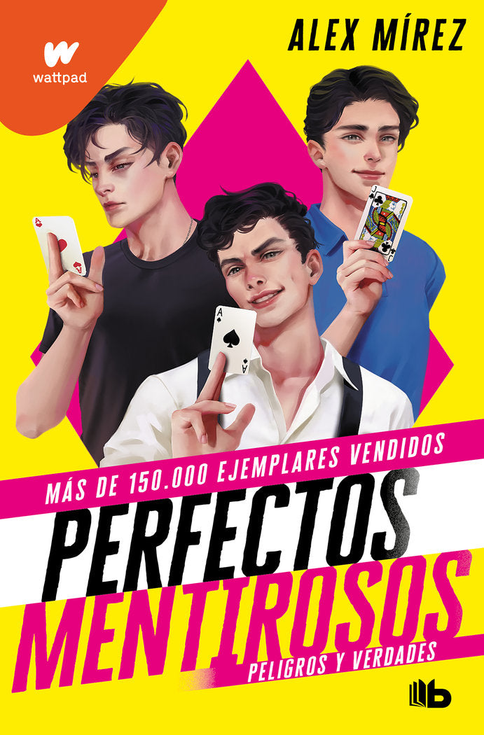 Peligros y verdades (Perfectos Mentirosos 2), de ALEX MIREZ | portada del libro