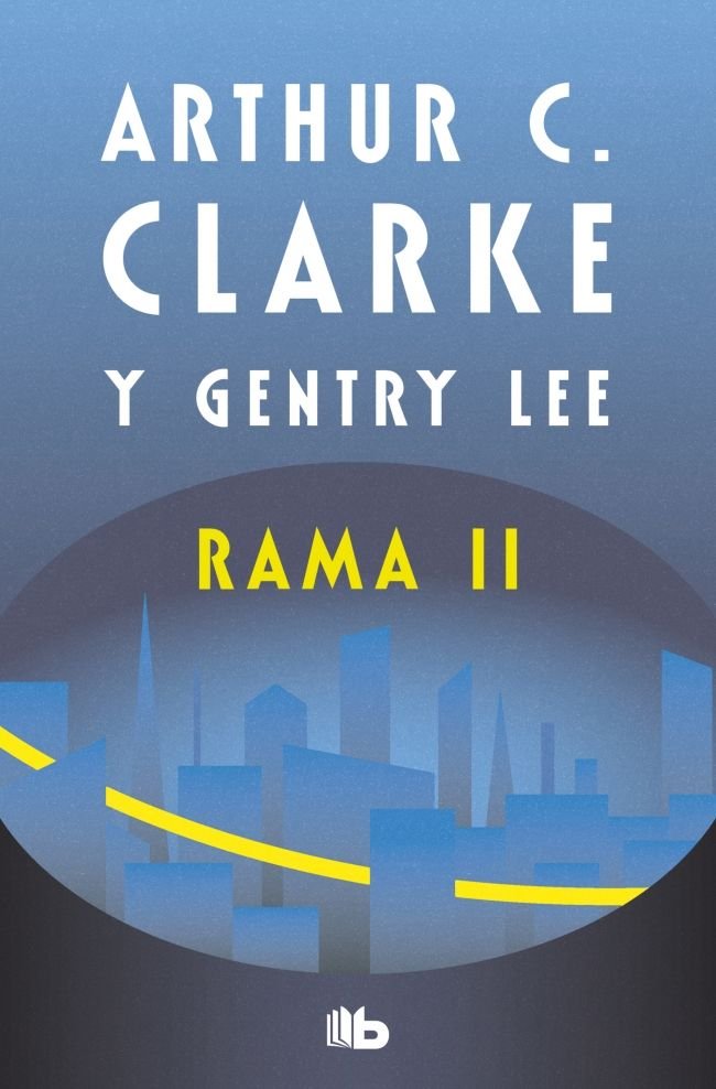 Rama II, de ARTHUR C CLARKE | portada del libro