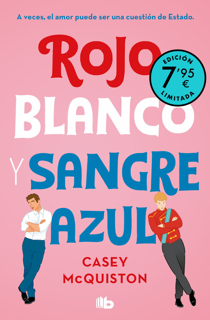 ROJO BLANCO Y SANGRE AZUL EDICION LIMITADA A PRECIO ESPECIAL, de CASEY MCQUISTON | portada del libro