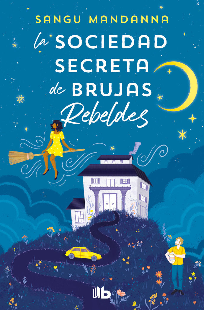 LA SOCIEDAD SECRETA DE BRUJAS REBELDES, de MANDANNA, SANGU | portada del libro