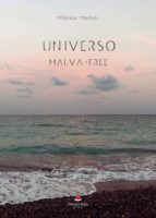 Universo Malva-Free, de MONICA MOLNER ANDRES | portada del libro